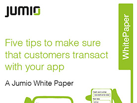 Whitepaper: 5 Tips to make sure Customers transact with your App