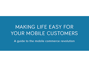 Whitepaper: Making life easy for your mobile customers