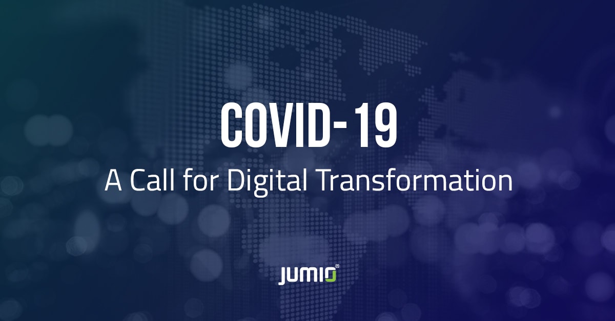 COVID-19: A Call for Digital Trasformation