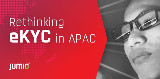 Rethinking eKYC in APAC