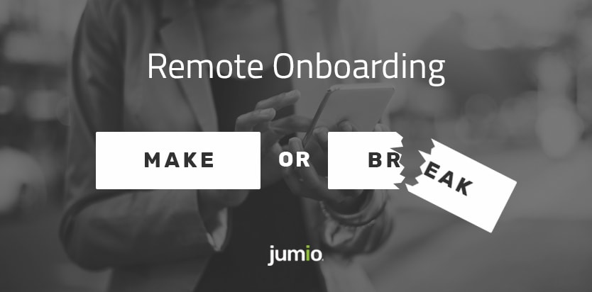 remote onboarding: Make or Break