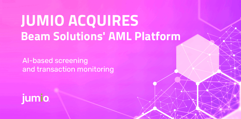 Jumio Acquires Beam SOlutions' AML Platform. AI-based screening and transaction monitoring