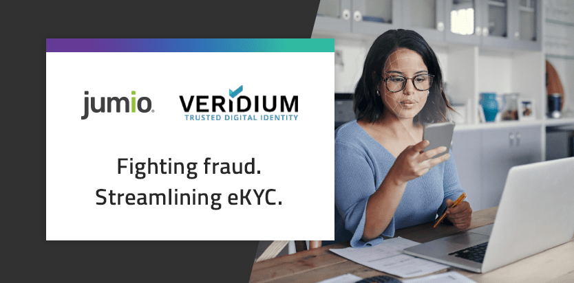 Jumio and Veridian Fighting fraud. Streamlining eKYC.