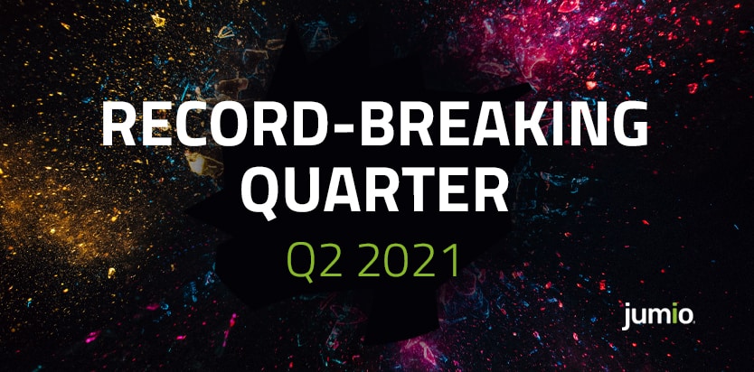 RECORD-BREAKING QUARTER Q2 2021 Jumio