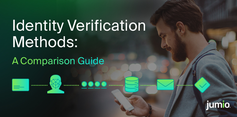 identity verification methods: A comparison Guide