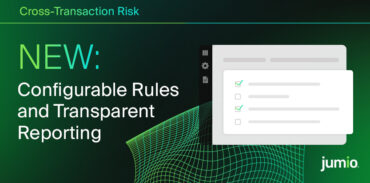 image reads: Cross-Transaction Risk. NEW: Configurable Rules and Transparent Reporting