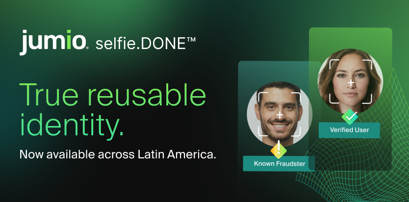 Jumio selfie.DONE graphic promoting “True reusable identity,” showing two faces with facial recognition frames—one labeled verified user with a checkmark and the other labeled known fraudster—highlighting availability across Latin America.
