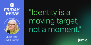 Liminal Friday Five - Julie Roy, CMO, Jumio Blog Post